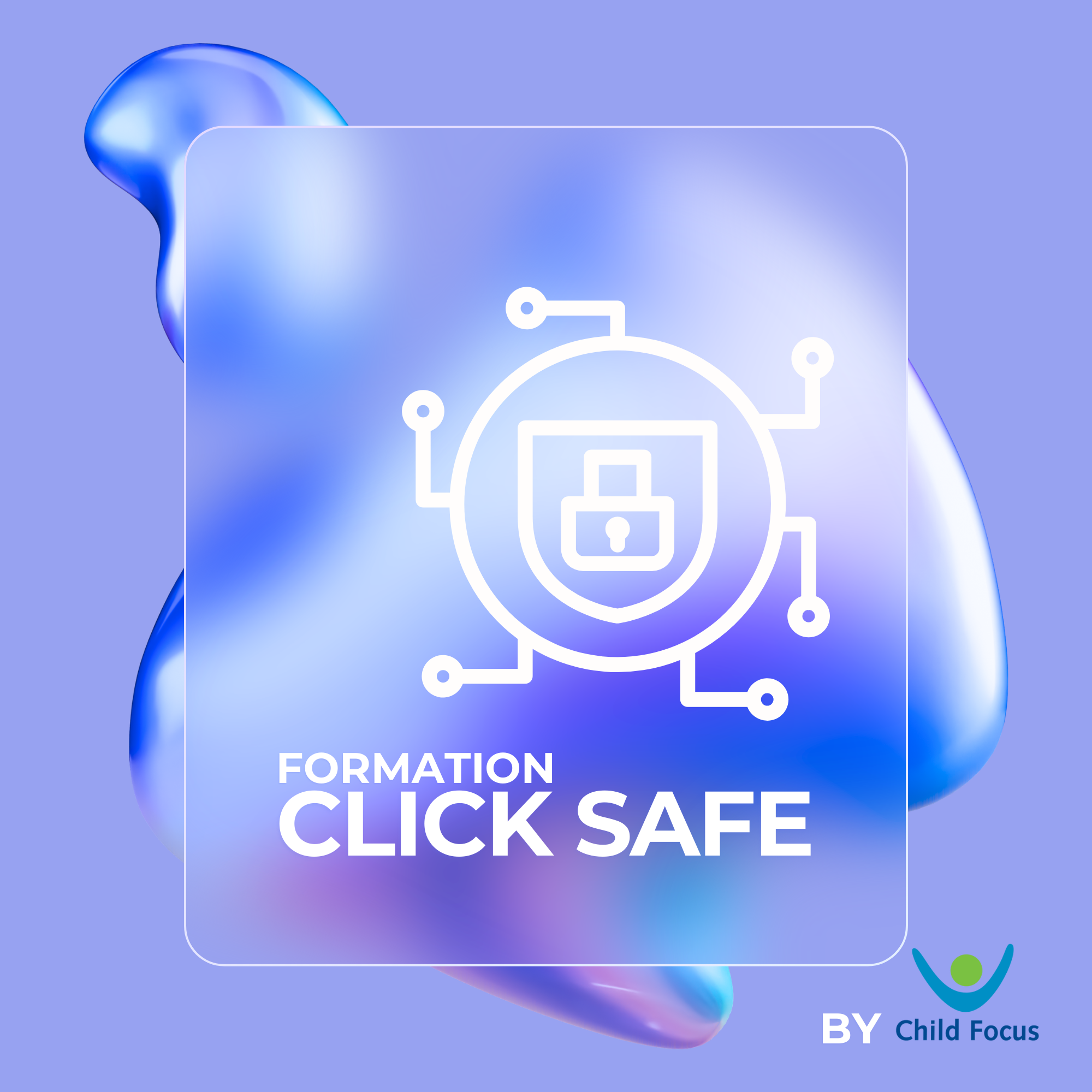 Formation Click Safe by Child Focus